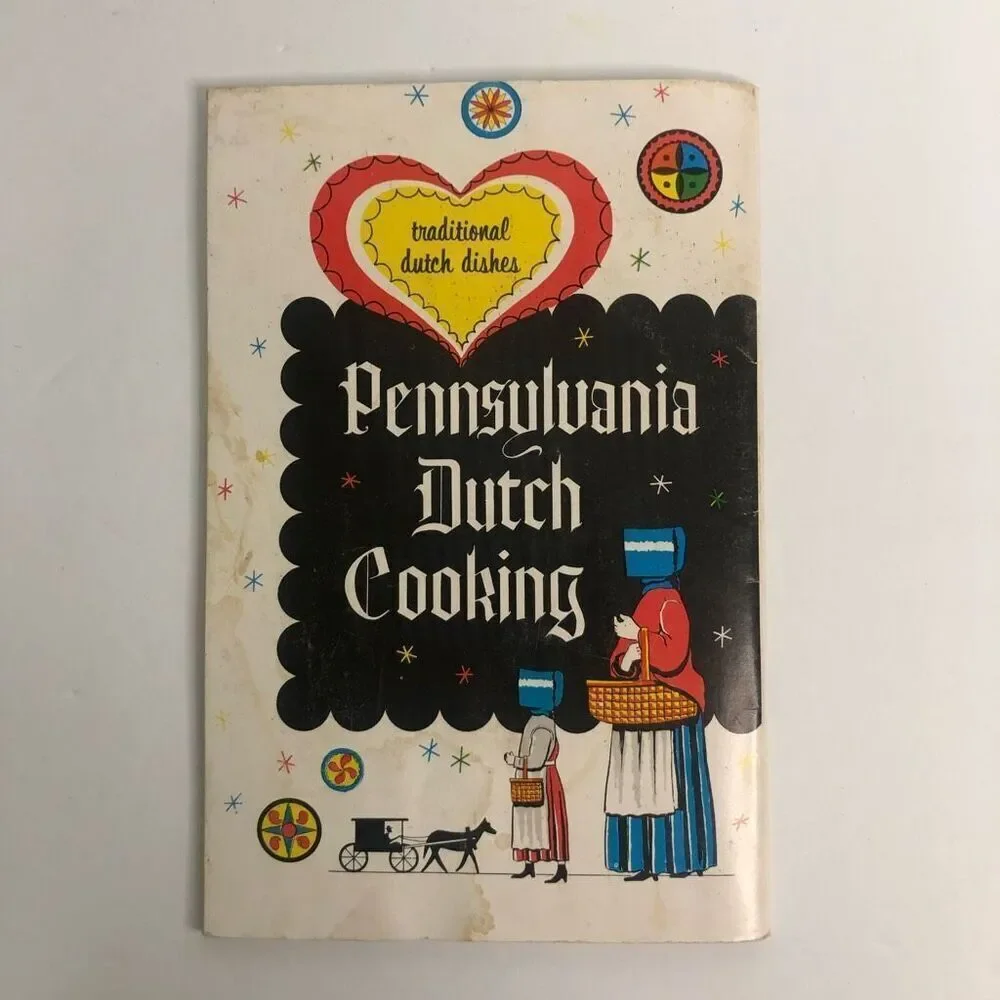 pennsylvania dutch‎ cooking traditional dutch dishes paperback amish recipes